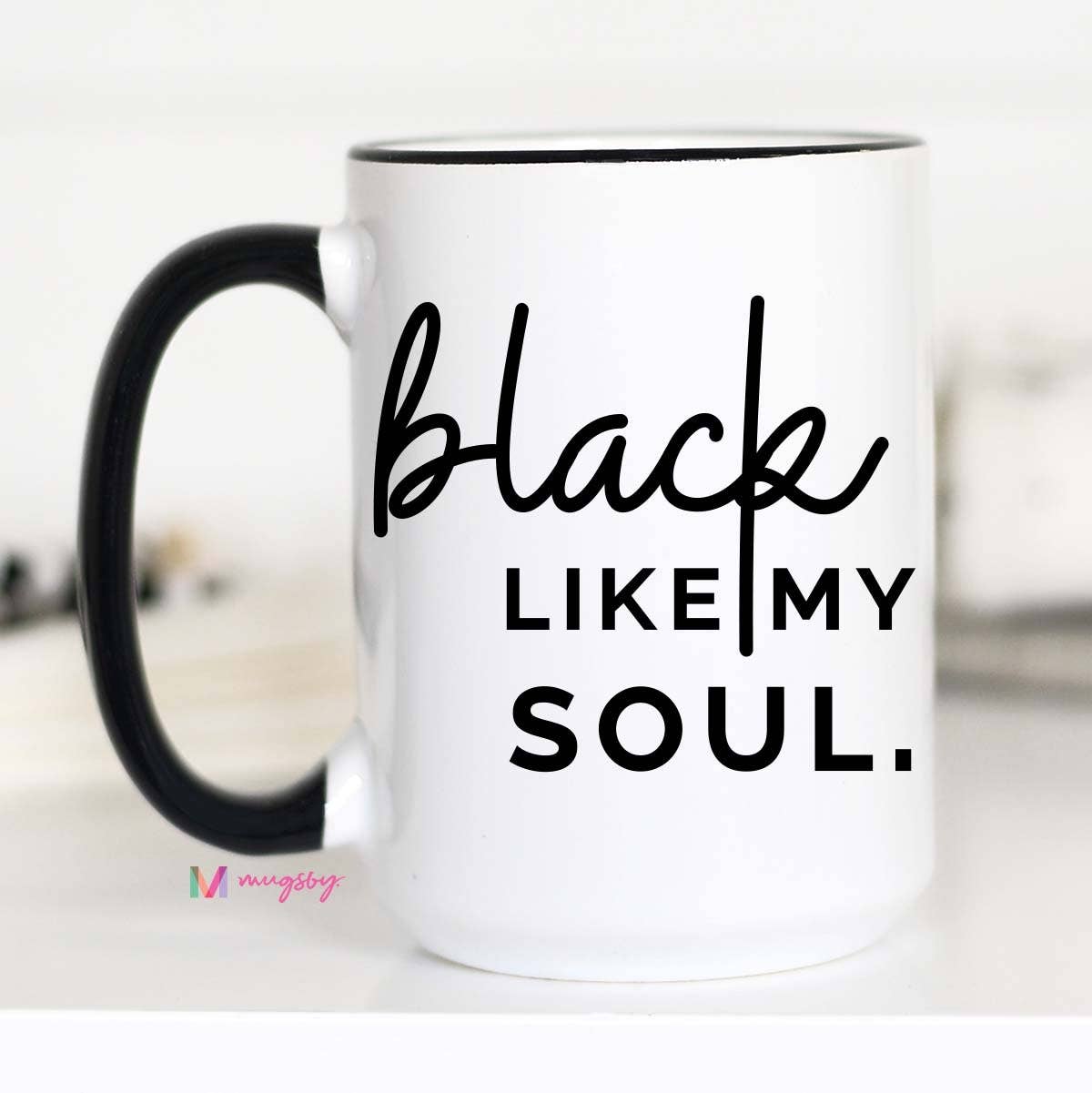 Mugsby - Black Like My Soul Mug
