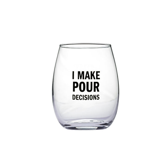 Snark City- "I Make Pour Decisions" Stemless Wine Glass