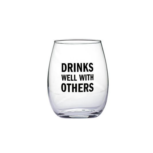 Snark City- "Drinks Well With Others" Stemless Wine Glass