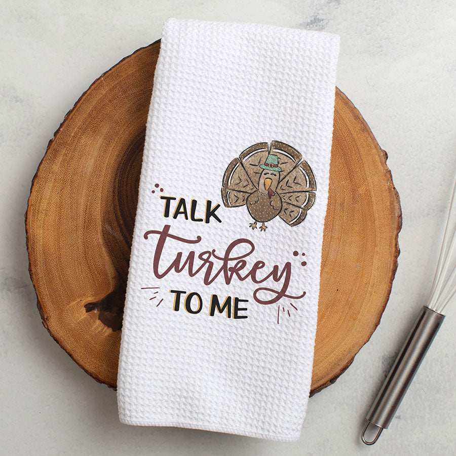 Talk Turkey To Me Kitchen Tea Towel