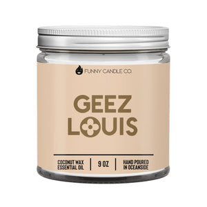 Geez Louis Candle